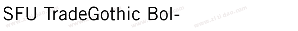 SFU TradeGothic Bol字体转换